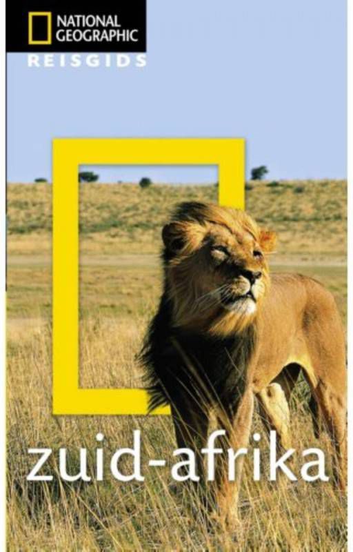 National Geographic Reisgids: Zuid-Afrika National Geographic Reisgids